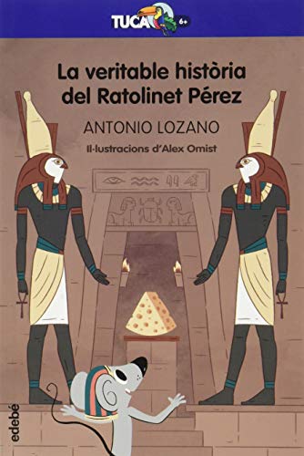 La Veritable Història Del Ratolinet Pérez (Tucà Blau)
