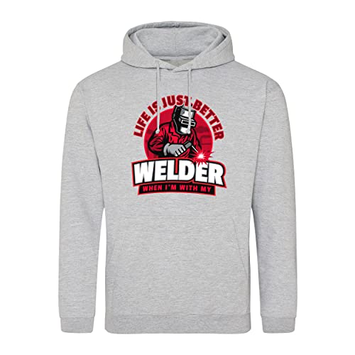 B&S Boutique Life is Just Better When I'm with my Welder Sudadera con Capucha Gris Unisex Size S