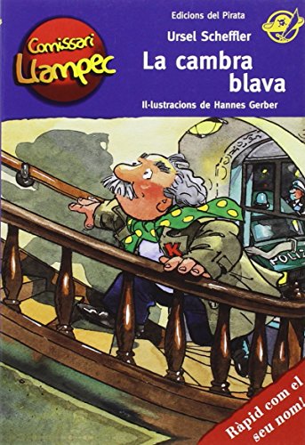 La cambra blava: Llibre infantil per a nens de 8 anys amb enigmes per resoldre anant davant del mirall! Llibre per nens en català: 6 (Comissari Llampec)